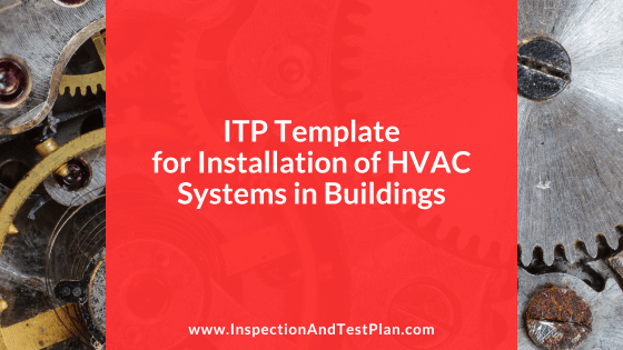 Inspection & Test Plan Template for HVAC Systems in Buildings