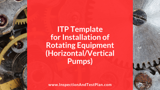 Inspection & Test Plan Template for Installation of Rotating Equipment