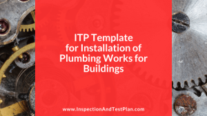 Inspection & Test Plan Template for Plumbing Works for Buildings