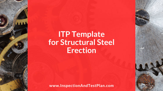 Inspection & Test Plan Template for Structural Steel Erection