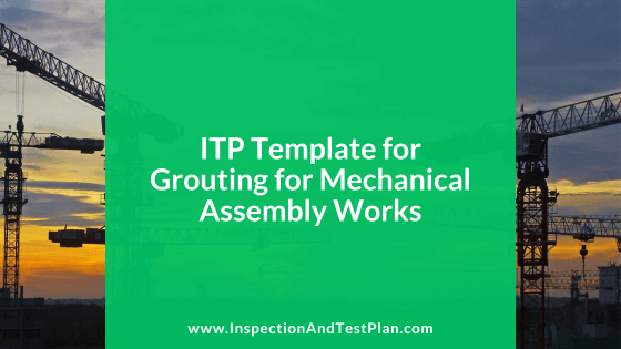 Inspection & Test Plan Template for Grouting