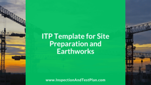 Inspection & Test Plan Template for Site Preparation & Earthworks